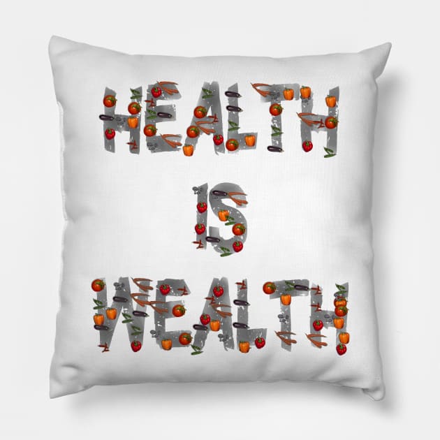 Health is Wealth Healthy Foodies Eating Pillow by PlanetMonkey