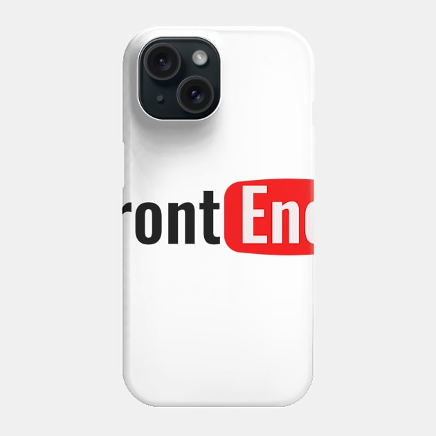 FrontEnd - Developer Phone Case by FaixaPreta