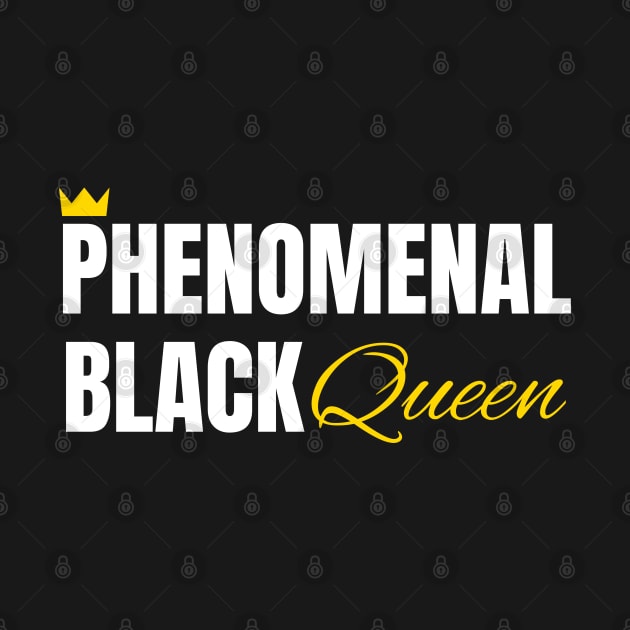 Phenomenal Black Queen, Black Queen, Phenomenal Woman, Black Woman by UrbanLifeApparel