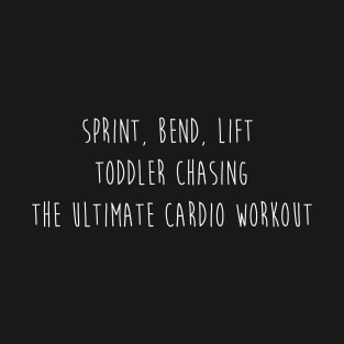 The Ultimate Cardio Workout! T-Shirt