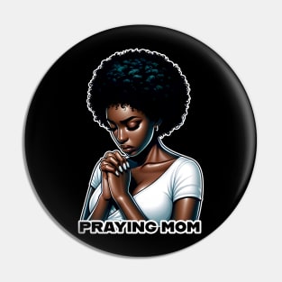 Praying Mom Pin
