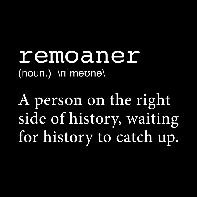 Remoaner Definition by EliseDesigns