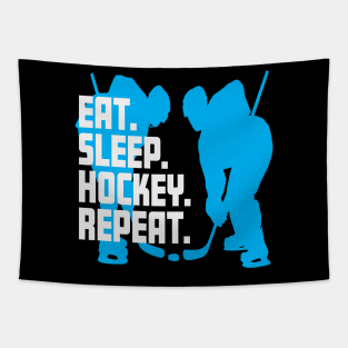 Hockey Eat Sleep Repeat Cool Hockey Lover Team Spirit Tapestry