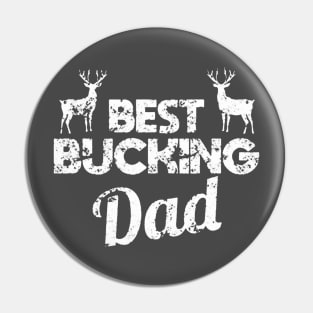 Best Bucking Dad Pin