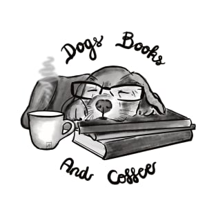 Dogs books and coffee T-Shirt