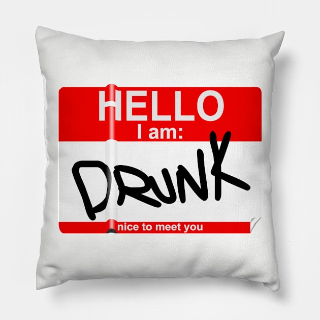 Hello I Am Drunk Pillow by beerman