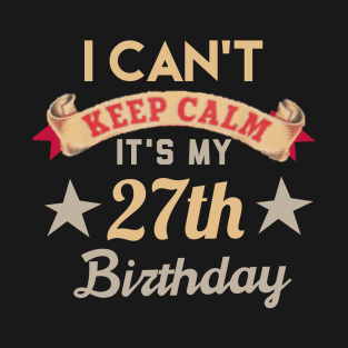 27th birthday gift T-Shirt