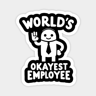 "World's Best Employee" Funny Office Magnet