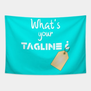 What's Your Tagline? Tapestry