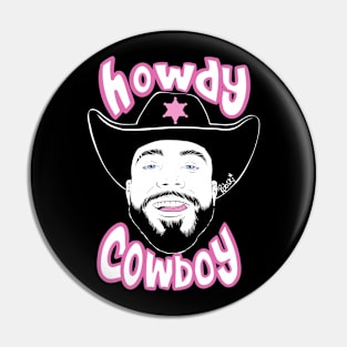 Howdy Cowboy Pin
