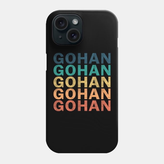 Gohan Name T Shirt - Gohan Vintage Retro Name Gift Item Tee Phone Case by henrietacharthadfield