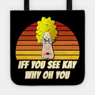 Eff You See Kay Why Oh You angry woman Tote