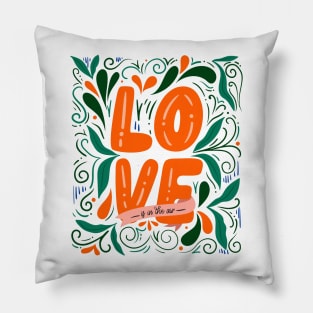 Love is In The Air Pillow