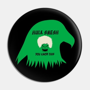 I Smesh, You Know This Pin