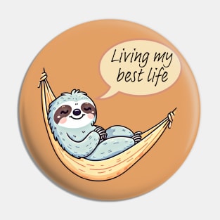 Living my best life. Funny hammock design Pin