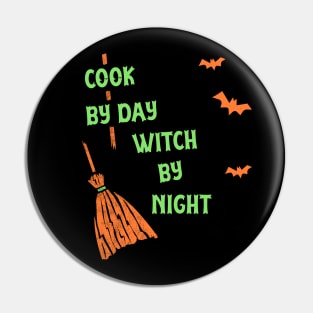 Cook By Day Witch By Night Shirt Funny Witch Party Tshirt Halloween Spooky Gift Scary Pumpkin Tee Pin