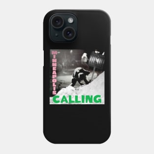 Minneapolis Calling Phone Case