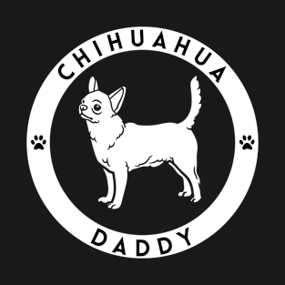 Chihuahua Daddy T-Shirt