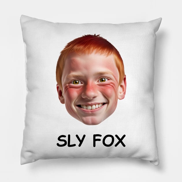 SLY FOX (Black Text) Pillow by Barnes Visuals