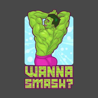 Wanna Smash T-Shirt