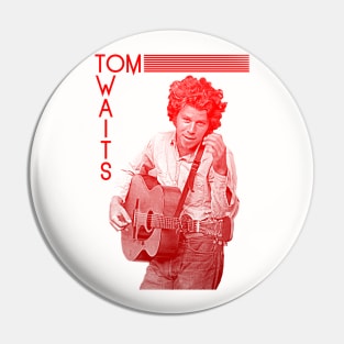 Tom Waits Pin