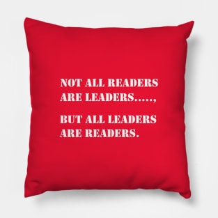 "Leaders Are Readers" Inspirational Quote T-Shirt Pillow