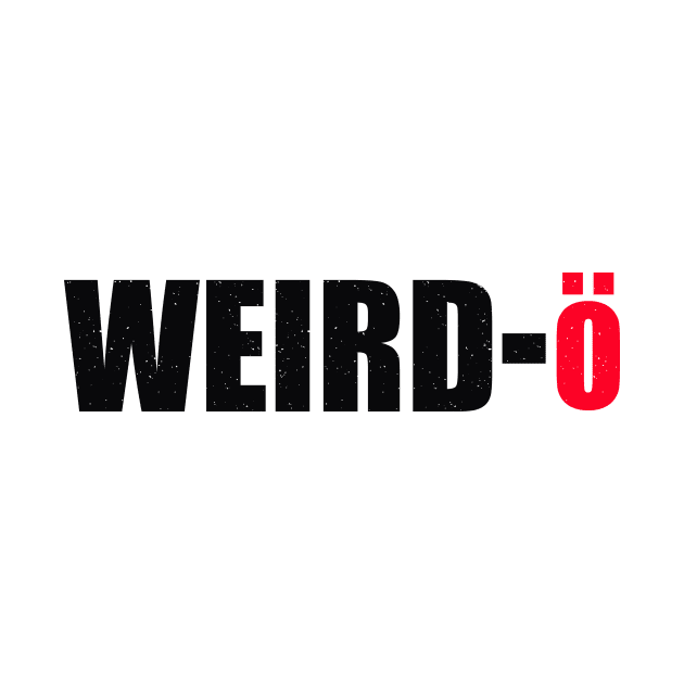 Weirdo by teemarket