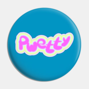 Pwetty Pin