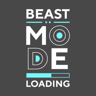 Beastmode Loading T-Shirt