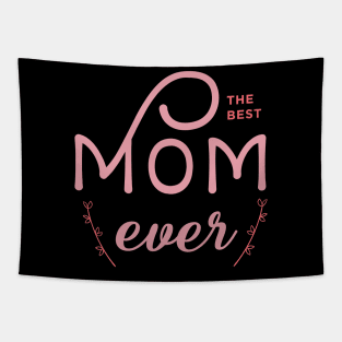 Best mom ever - step mom gift - mama shirt Tapestry