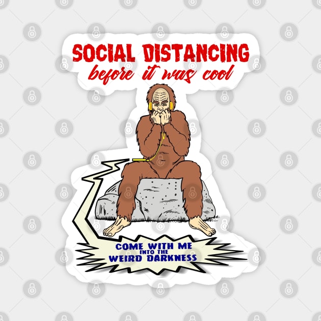 Social Distancing Bigfoot Magnet by marlarhouse