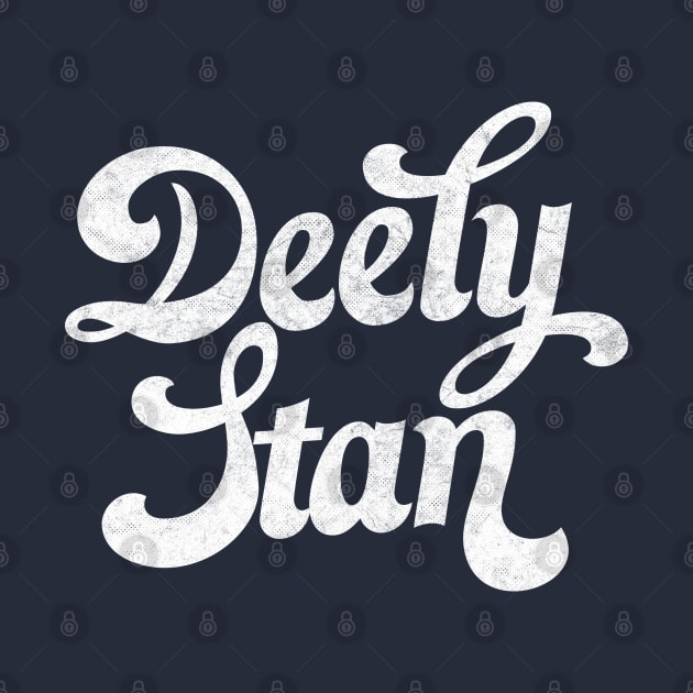 Deely Stan by DankFutura