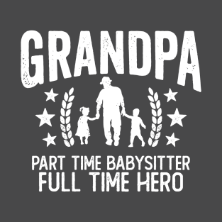 Grandpa Babysitter Hero T-Shirt