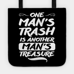 One Man’s Trash Is Another Man’s Treasure Tote