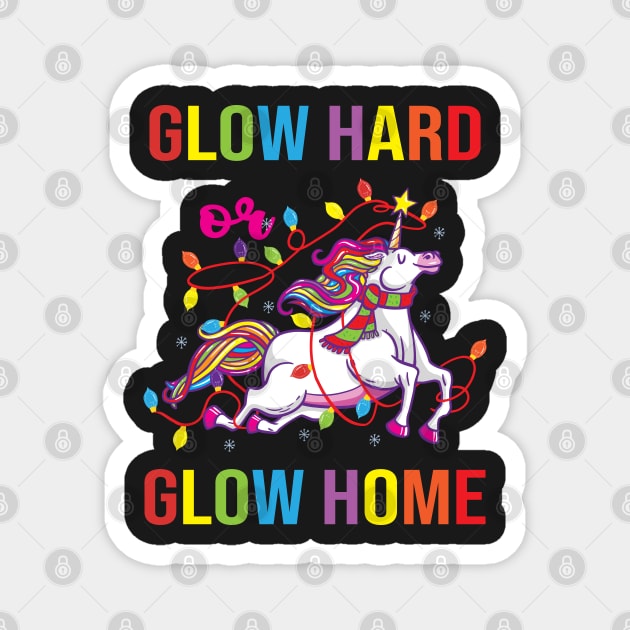 Glow Hard or Glow Home Magnet by Photomisak72