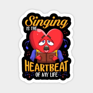 Singing The Heartbeat Of My Life| Chorus Teacher Gift Choir Magnet