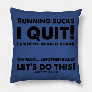 Hate Running? But Love Races? Pillow