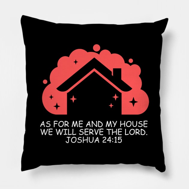 As For Me And My House We Will Serve The Lord | Bible Verse Joshua 24:15 Pillow by All Things Gospel