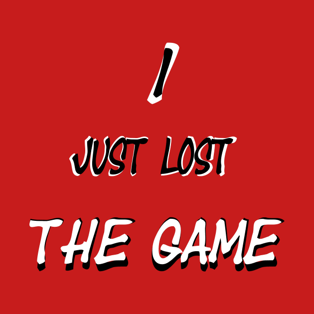 I just lost the Game by ShadowTalon666