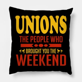 Unions The People Who Brought You The Weekend Pillow