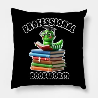 Professional Bookworm Funny Book Lover Design for Reading Teachers Pillow