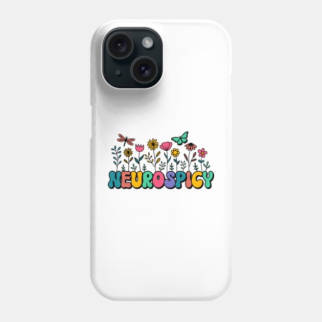 Neurospicy Neurodiversity Autism Awareness Phone Case by Clothspell