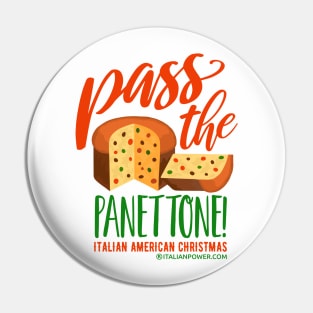 Pass the Panettone! Pin