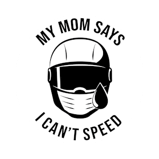 No speeding... T-Shirt