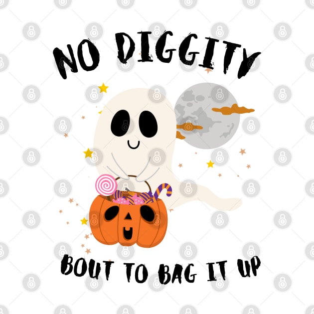 No Diggity Bout To Bag It Up Cute Ghost Halloween Kids Candy by DesignHND