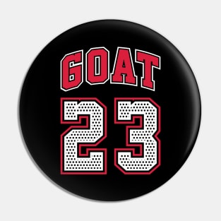 GOAT 23 Greatest Of All Time Fan Tribute Gift Support Pin