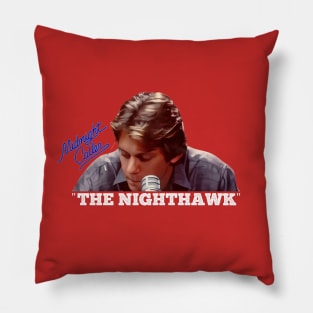 Midnight Caller -"The Nighthawk" - 80s/90s Tv Show Pillow