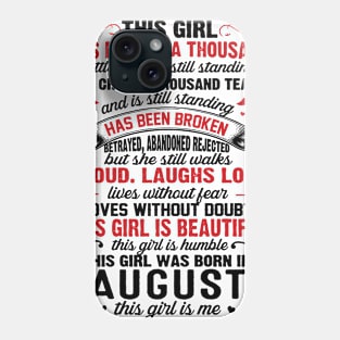 This Girl Was Born In August Live Without Fear Love Without Doubt Phone Case