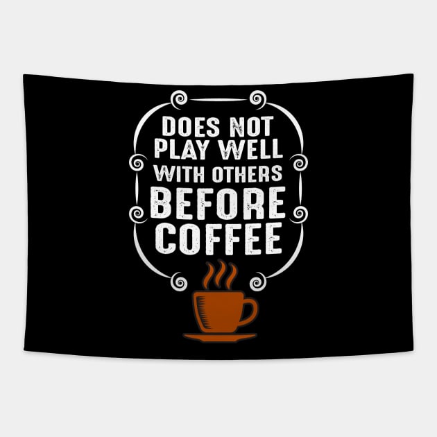 Motivational Before Coffee Tapestry by Alvd Design