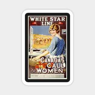 WHITE STAR LINE - 1925c Shipping Line White Star Line 'Canada's Call To Women' Magnet